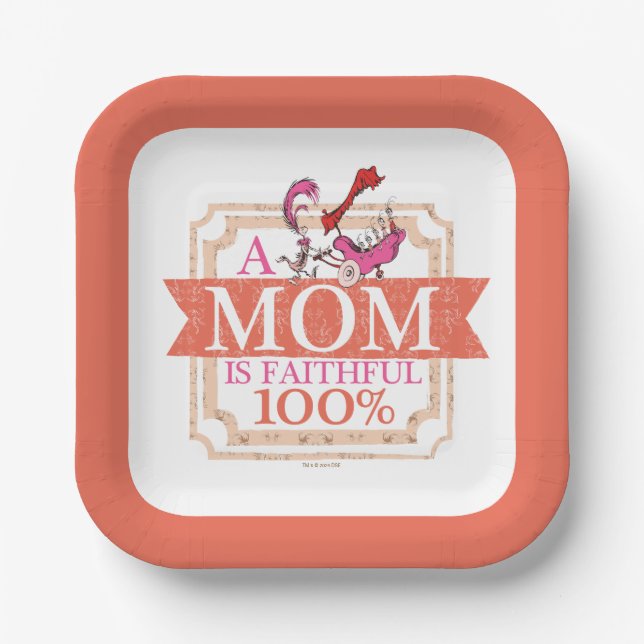 Plato De Papel Dr. Seuss | Una Mamá Es Fiel 100% (Anverso)