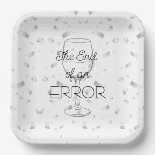 Plato De Papel El fin de un error Fiesta de divorcio de vino