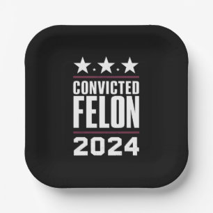 Plato De Papel Estoy votando por el delincuente convicto Pro Trum