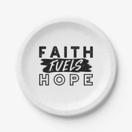 Plato De Papel Faith Fuels Hope Quote – Uplifting Christian Art