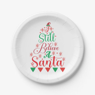Plato De Papel Feliz Navidad, todavía creo en un Santa