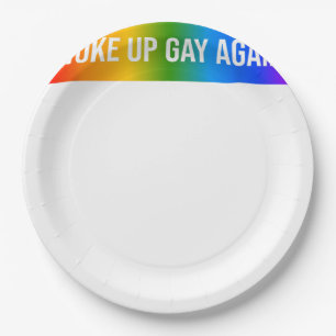 Plato De Papel Funny despertó de nuevo a Gay LGBTQ+ Art Rainbow G