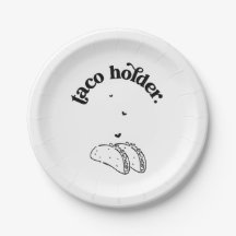 Funny ' Taco Holder ' Placa