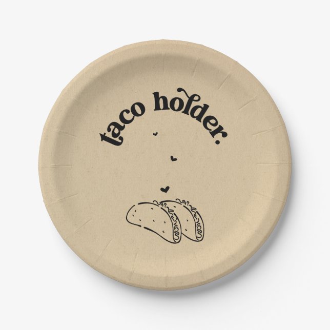 Plato De Papel Funny ' Taco Holder ' Placa (Anverso)