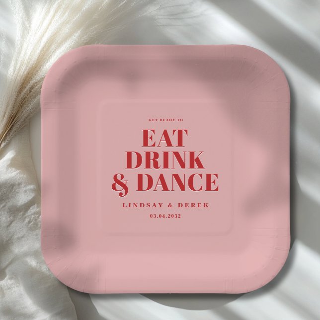 Plato De Papel GET READY TO EAT DRINK AND DANCE! Wedding  (GET READY TO EAT DRINK AND DANCE! Wedding Paper Plates)