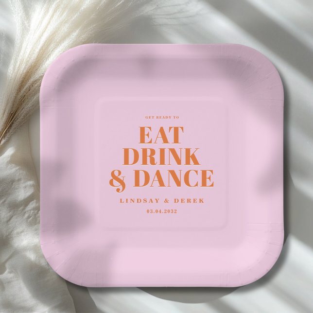 Plato De Papel GET READY TO EAT DRINK AND DANCE! Wedding  (GET READY TO EAT DRINK AND DANCE! Wedding Paper Plates)