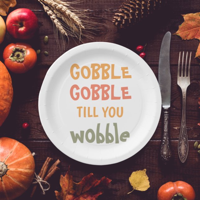 Plato De Papel Gobble hasta que te tambalees | Acción de Gracias (Subido por el creador)