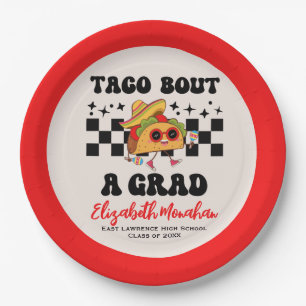 Plato De Papel Graduación Fiesta Taco Bout A Grado