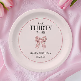 Plato De Papel Hablar Treinta para Mí Elegante Bow Rosado 30 cump
