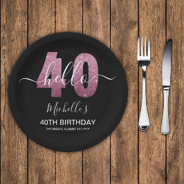 Plato De Papel Hello 40! Modern 40th birthday with Pink glitter