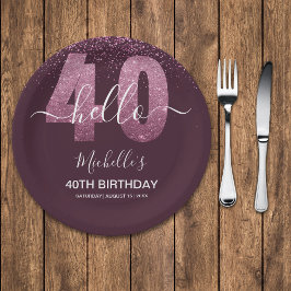 Plato De Papel Hello 40! Modern 40th birthday with Pink glitter