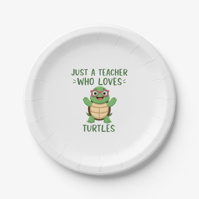 Plato De Papel Just a Teacher Who Loves Turtles Turtle Lover Educ (Anverso)