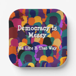 Plato De Papel La democracia es desordenada 