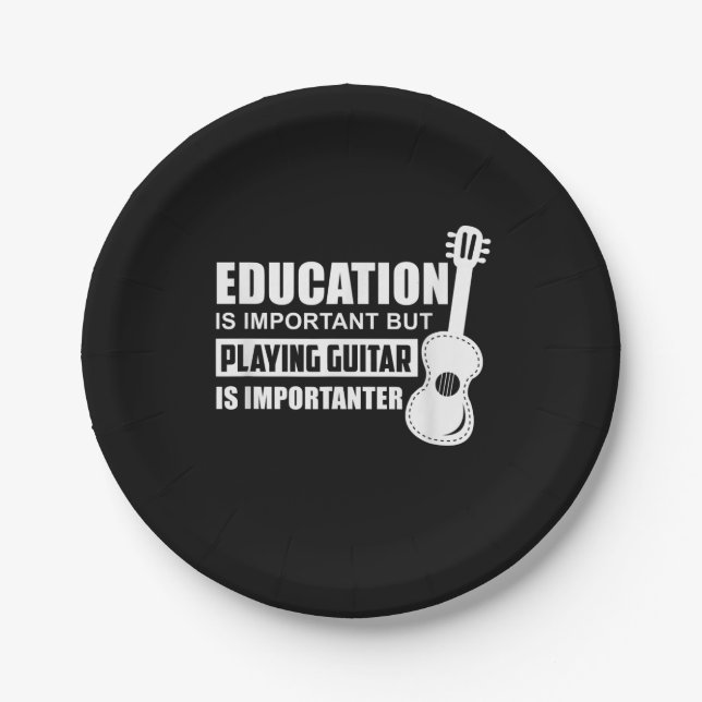 Plato De Papel La Educación Es Importante Pero Jugar A La Guitarr (Anverso)