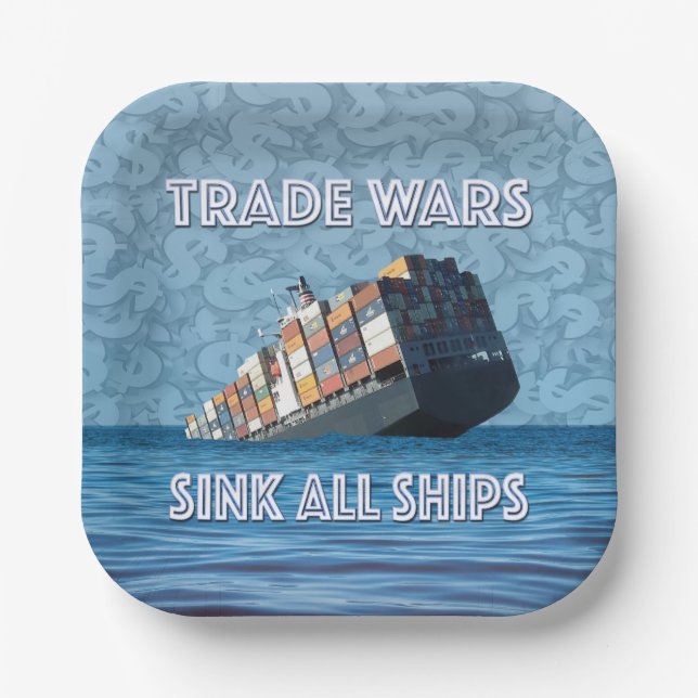 Plato De Papel Las guerras comerciales hunden todos los barcos (Anverso)