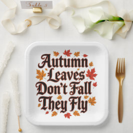 Plato De Papel Las hojas del otoño no caen, vuelan