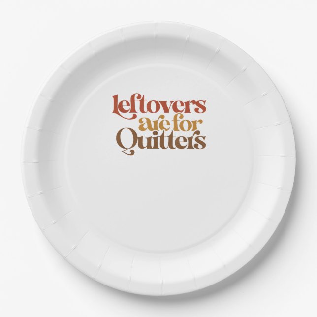 Plato De Papel Las Leftovers Graciosas Son Para Quitters Thankend (Anverso)