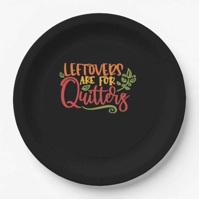 Plato De Papel Las Leftovers Son Para Quitters Classic Simple Úni (Anverso)