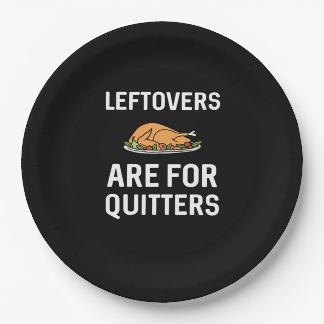 Plato De Papel Las Leftovers Son Para Quitters Creative Casual (Anverso)