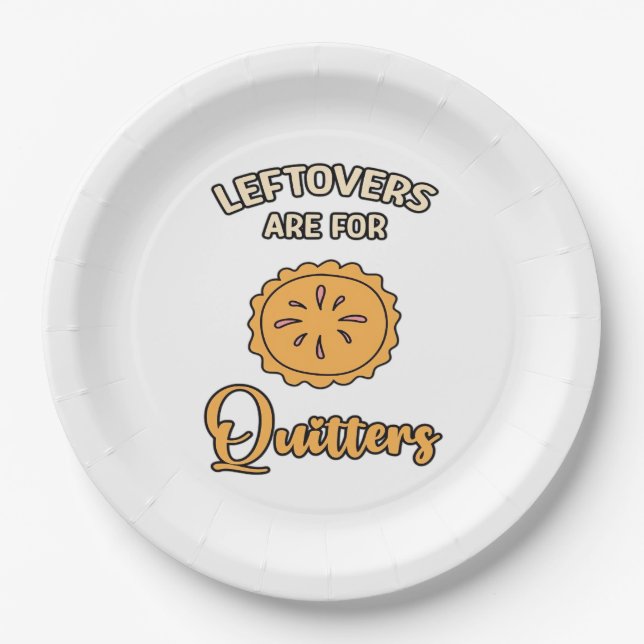 Plato De Papel Las Leftovers Son Para Quitters Funny Pie Thankend (Anverso)