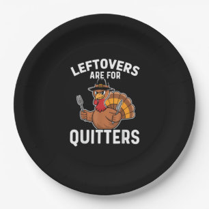 Plato De Papel Las Leftovers Son Para Quitters Funny Thankcome Cr