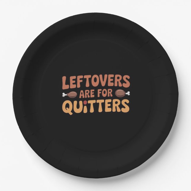 Plato De Papel Las Leftovers Son Para Quitters Funny Thankending  (Anverso)