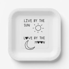 Plato De Papel Live by the sun Love by the moon