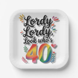 Plato De Papel Lordy Lordy Look Who’s 40 Birthday Party