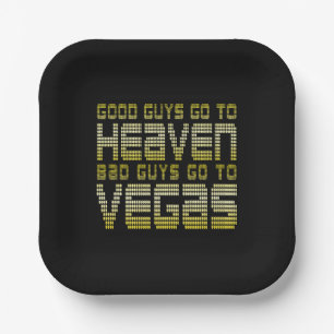 PLATO DE PAPEL LOS BUENOS VAN AL CIELO LOS MALOS VAN A VEGAS