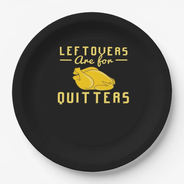 Plato De Papel Los Leftovers Son Para Quitters Essential Funny Ci (Anverso)