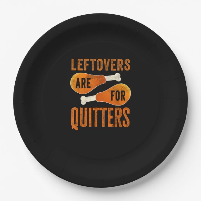 Plato De Papel Los Leftovers Son Para Quitters Funny Thankending  (Anverso)