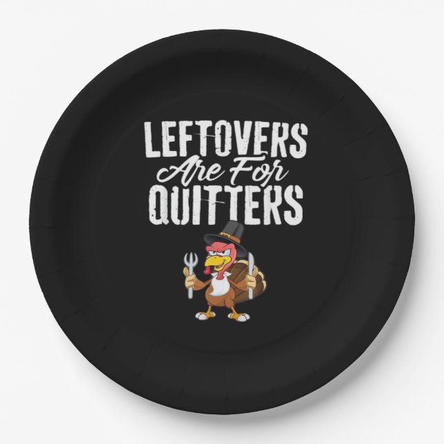 Plato De Papel Los Leftovers Son Para Quitters Thankending Turkey (Anverso)