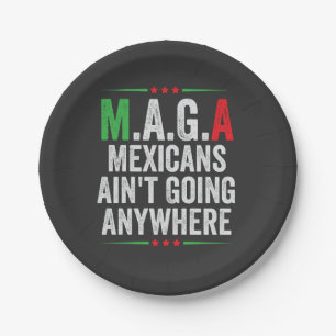 Plato De Papel Los mexicanos no van a ninguna parte norteamerican