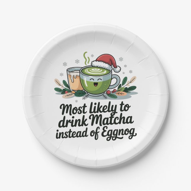 Plato De Papel Más Propenso a Beber Matcha en Lugar de Eggnog Nav (Anverso)