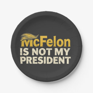 Plato De Papel McFelon no es mi presidente Trump patriótico