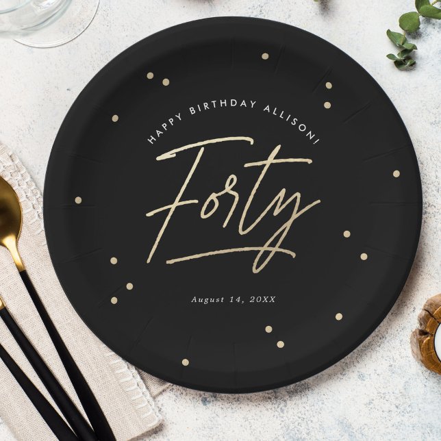 Plato De Papel Moderno caligrafía de oro negro 40 cumpleaños (Subido por el creador)