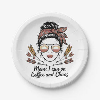 Plato De Papel Mom I Run On Coffee And Chaos