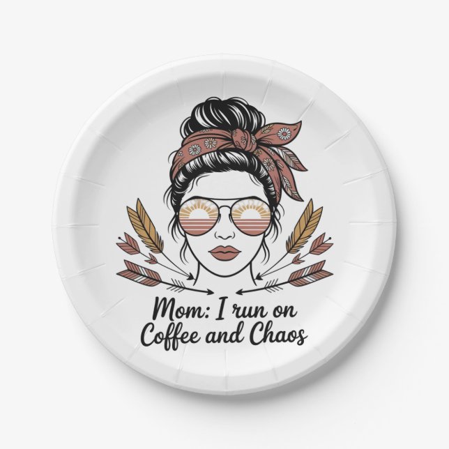 Plato De Papel Mom I Run On Coffee And Chaos (Anverso)