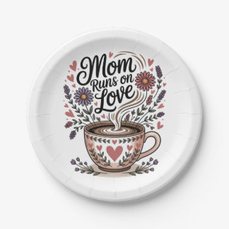 Plato De Papel Mom Runs On Love