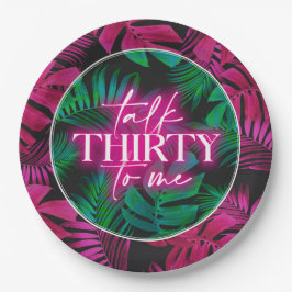 Plato De Papel Neon Pink Tropical Talk Thirty to Me