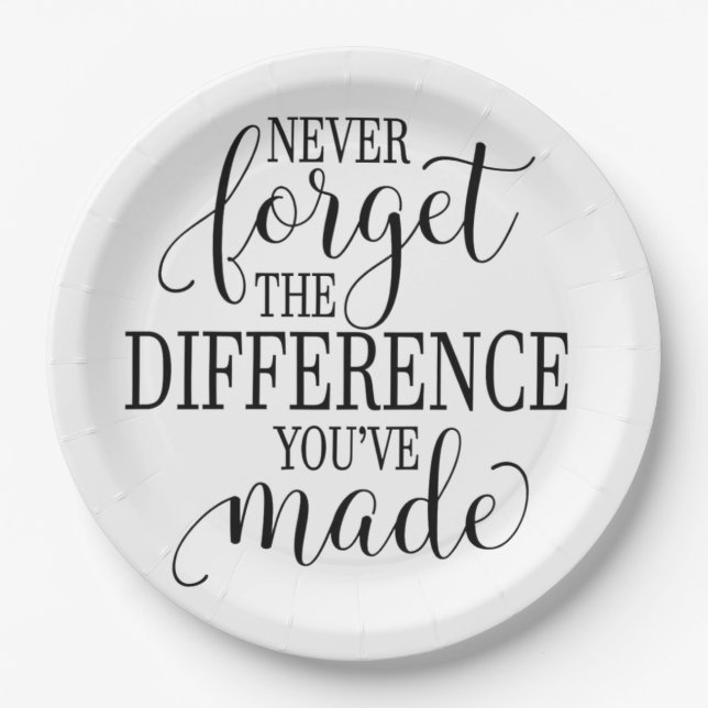 Plato De Papel Never Forget the Difference You’ve Made (Anverso)