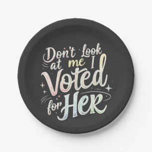 Plato De Papel No me mires, voté por su Kamala Harris