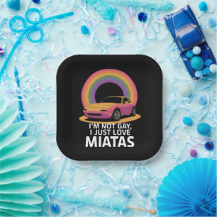 Plato De Papel No soy gay, solo amo Miatas LGBT Arcoíris