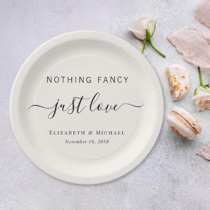 Plato De Papel Nothing Fancy Just Love Cream Boda