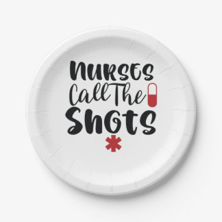 Plato De Papel Nurse Gift Nurse Call The Shots