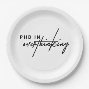 Plato De Papel PhD en el sobrepensamiento: sobreanálisis de todo