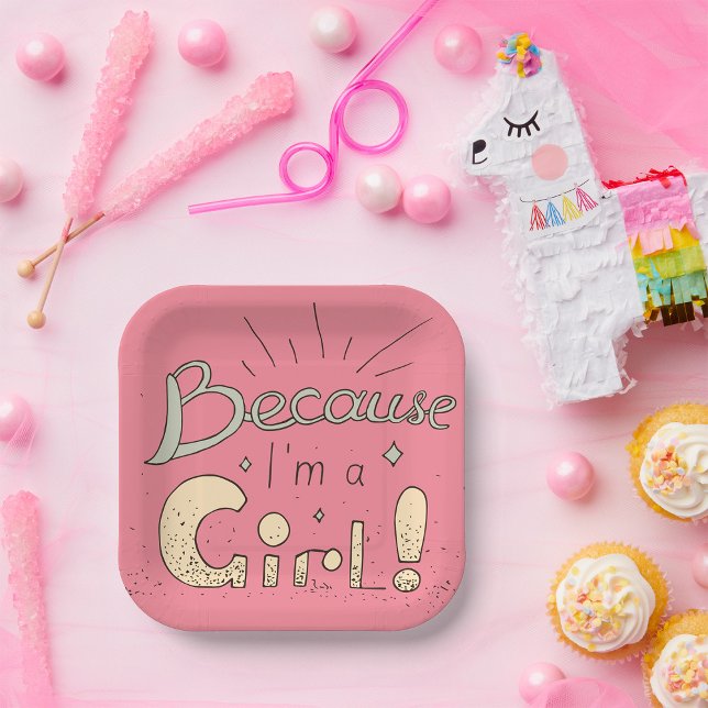 Plato De Papel Porque soy una cita feminista Chica (Subido por el creador)