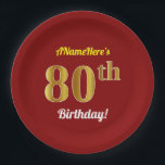 Plato De Papel Red, Faux Gold 80th Birthday   Nombre personalizad<br><div class="desc">Este sencillo, personalizado diseño de placas de papel con temática de cumpleaños incluye un mensaje de personalizable como "¡El 80 aniversario de ANameHere's 80th Birthday!", donde se puede cambiar el nombre, y con el "80th" con un aspecto falso/imitación dorado. También tiene un fondo de color rojo. Las placas de papel...</div>