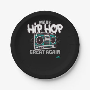 Plato De Papel Regalo de hip hop  Volver a hacer grande el hip ho