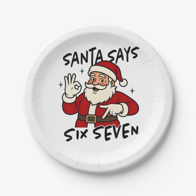 Plato De Papel Santa Says Six Seven 6 7 Funny Brainrot Christmas (Anverso)